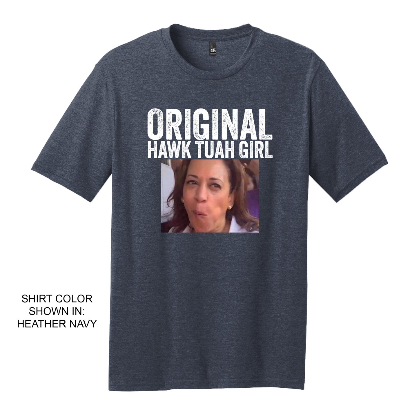 Original Hawk Tuah, Kamala Harris, Republican Gifts, Funny Election Shirt, Gag Gift Tee, Adult Joke T Shirt, Pro Trump Apparel, Trump Shirt