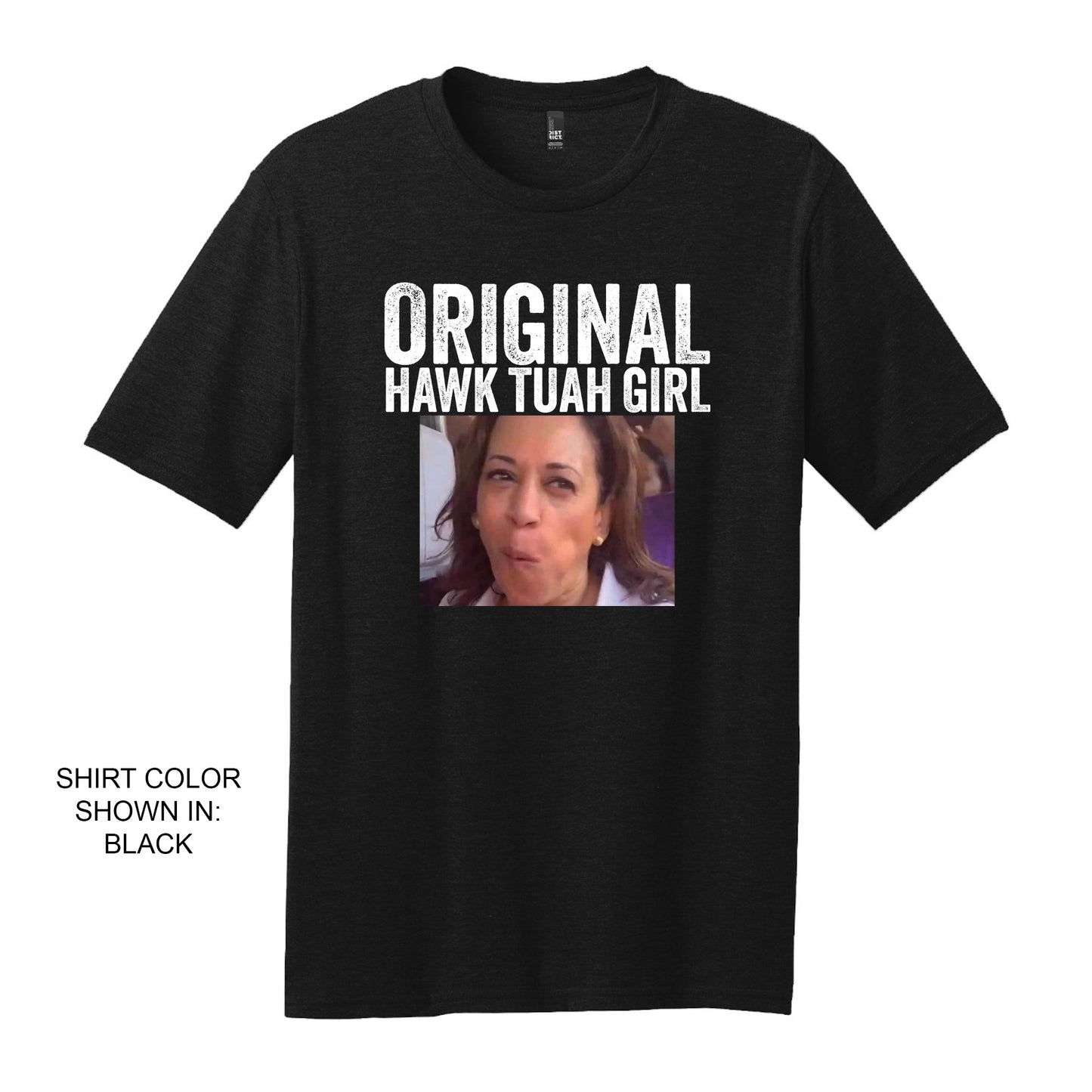 Original Hawk Tuah, Kamala Harris, Republican Gifts, Funny Election Shirt, Gag Gift Tee, Adult Joke T Shirt, Pro Trump Apparel, Trump Shirt