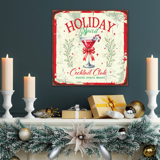 Holiday Spirit Cocktail Club, Christmas Sign,Metal Sign Antique,Farmhouse Decor,Christmas Wall Decor, Mantle Artwork,Vintage Christmas Decor