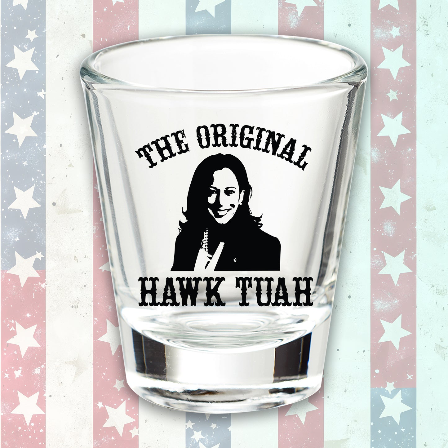 Donald Trump Shot, Trump 2024, Hawk Tuah, Kamala Harris, Shot Glass Gifts, President Shot, Trump Shooting, Political Humor, Proud Republican