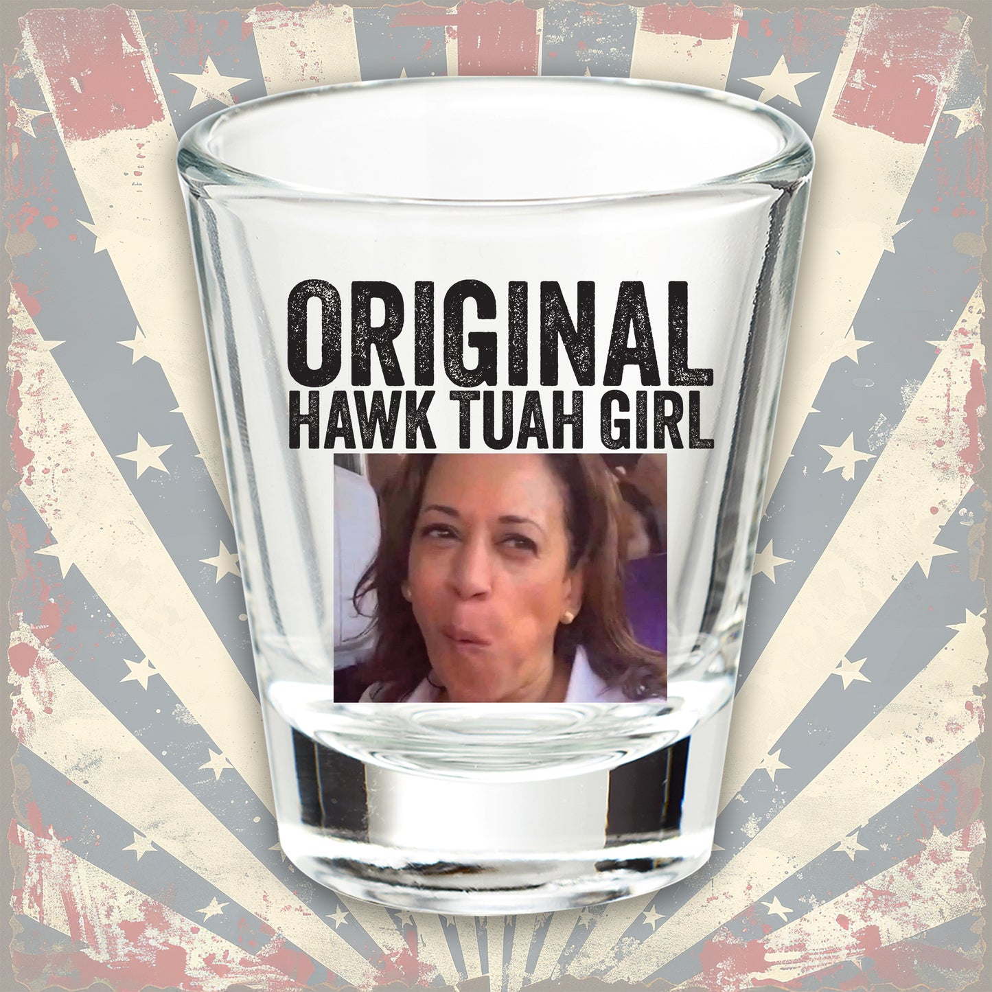 Donald Trump Shot, Trump 2024, Hawk Tuah, Kamala Harris, Shot Glass Gifts, President Shot, Trump Shooting, Political Humor, Proud Republican (Copy)